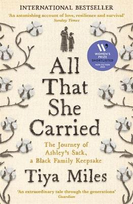 All That She Carried: The Journey of Ashley's Sack, a Black Family Keepsake