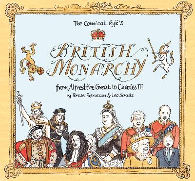 The Comical Eye's British Monarchy: From Alfred the Great to Charles