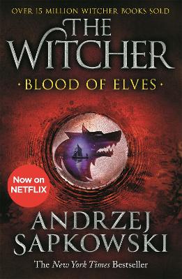 Blood of Elves: The bestselling novel which inspired season 2 of Netflix's The Witcher