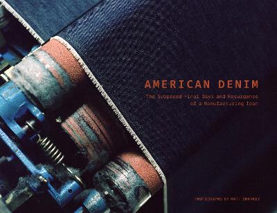 American Denim: The Supposed Final Days and Resurgence of a