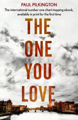 The One You Love: Emma Holden Suspense Mystery Trilogy: Book One