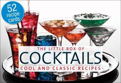 The Little Box of Cocktails: Cool and Classic Recipes