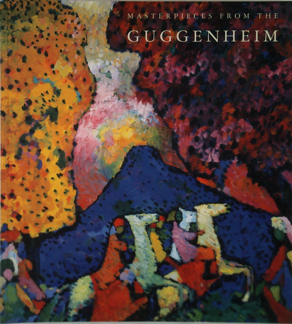 Masterpieces From The Guggenheim
