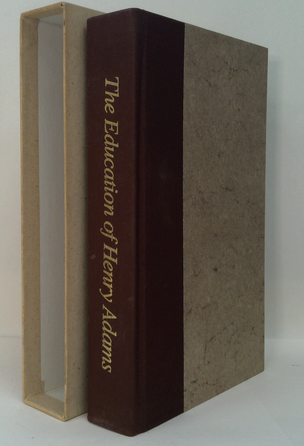 The Education Of Henry Adams: An Autobiography
