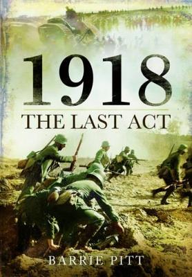 1918: The Last Act