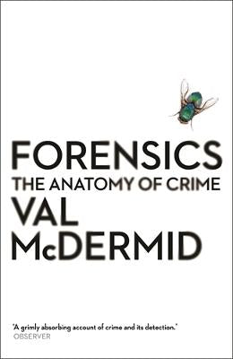 Forensics: The Anatomy of Crime