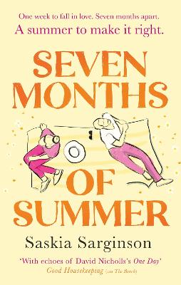 Seven Months of Summer: A heart-stopping love story perfect for fans of ONE DAY, from the Richard & Judy bestselling author