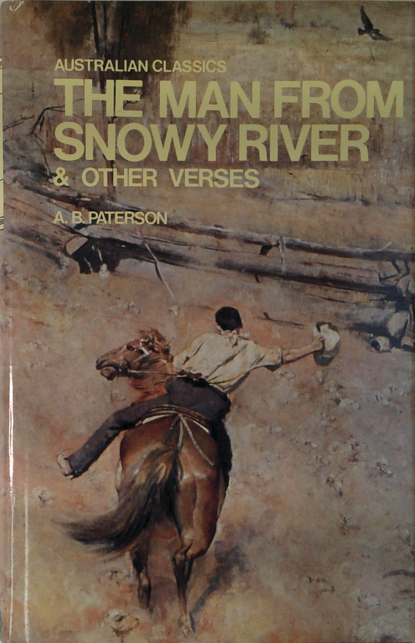 The Man From Snowy River & Other Verses