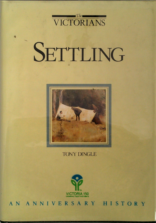 The Victorians Settling