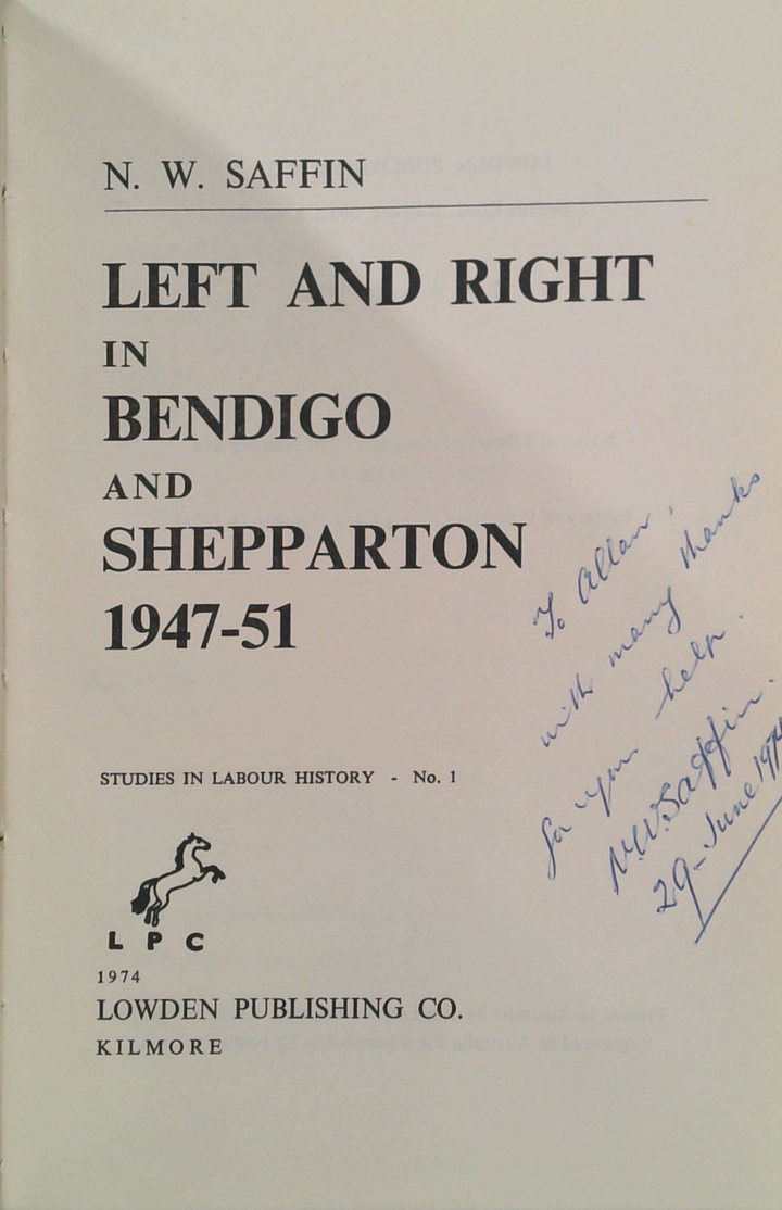 Left And Right In Bendigo And Shepparton 1947-51 (SIGNED)