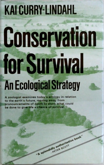 Conservation for Survival: An Ecological Strategy