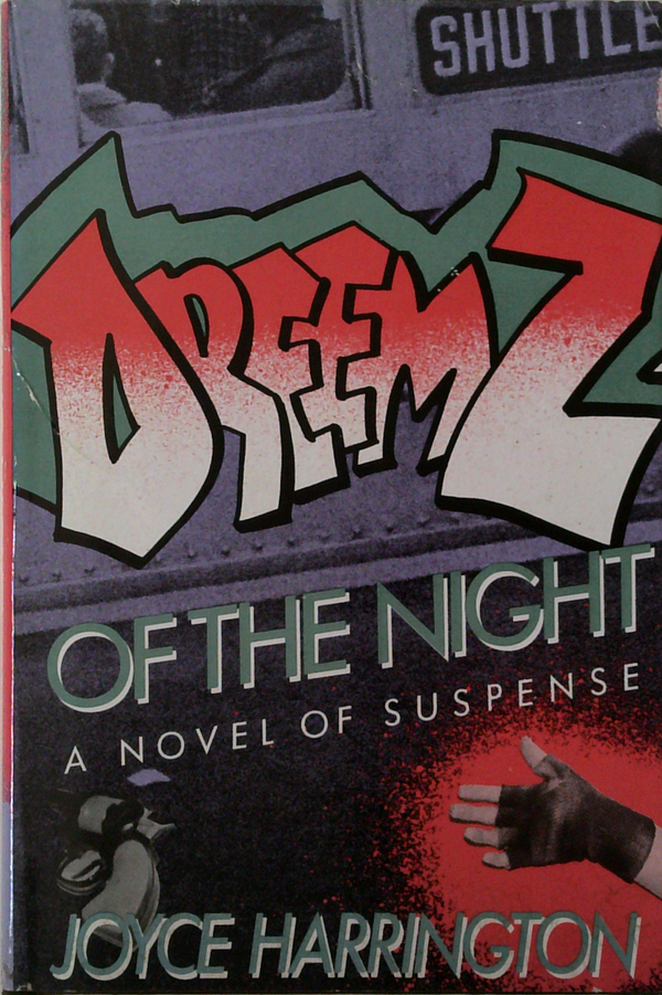 Dreamz Of The Night: A Novel Of Suspense