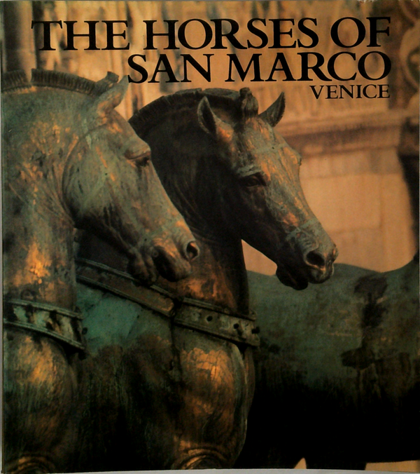 The Horses Of San Marco Venice