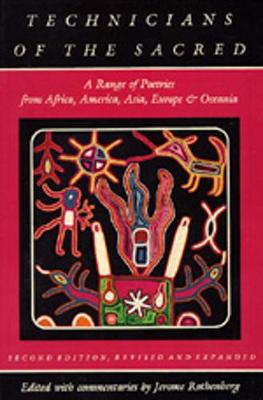 Technicians of the Sacred: A Range of Poetries from Africa, America,