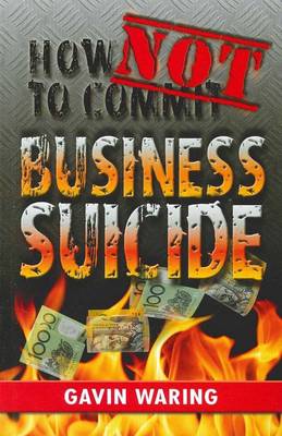 How Not to Commit Business Suicide