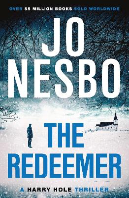The Redeemer: The pulse-racing sixth Harry Hole novel from the No.1