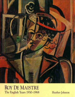 Roy De Maistre: The English Years 1930-1968