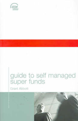 Guide to Self Managed Super Funds