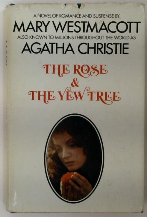 The Rose and the Yew Tree