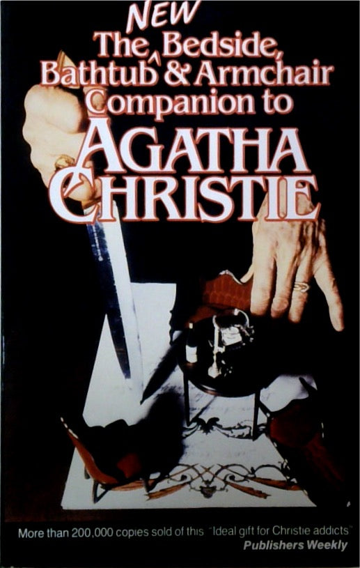 The New Bedside Bathtub & Armchair Companion to Agatha Christie