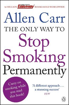 The Only Way to Stop Smoking Permanently: Quit cigarettes for good