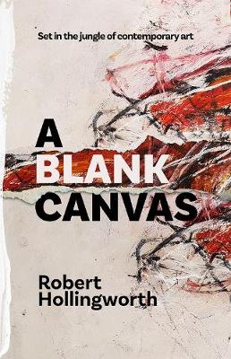 A Blank Canvas: Set in the Jungle of Contemporary Art