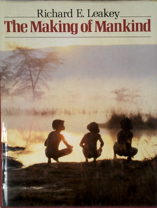 The Making Of Mankind