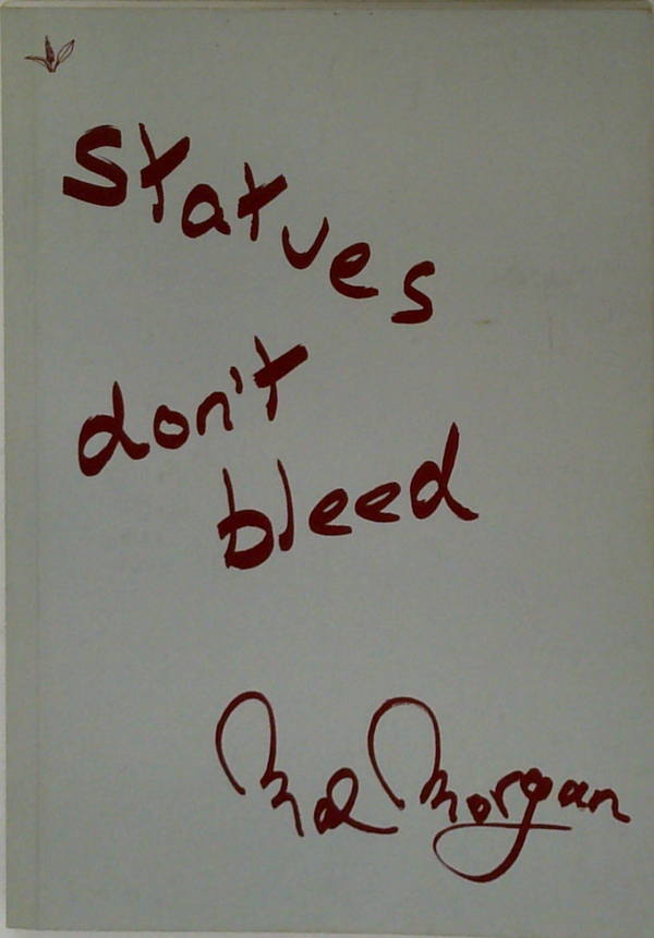 Statues Don't Bleed