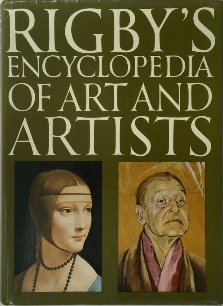 Rigby's Encyclopedia Of Art And Artists