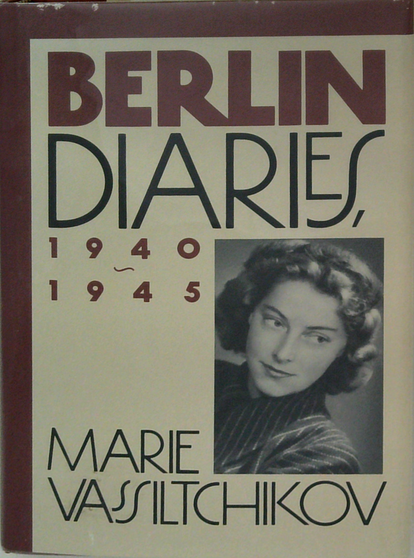 Berlin Diaries, 1940-1945