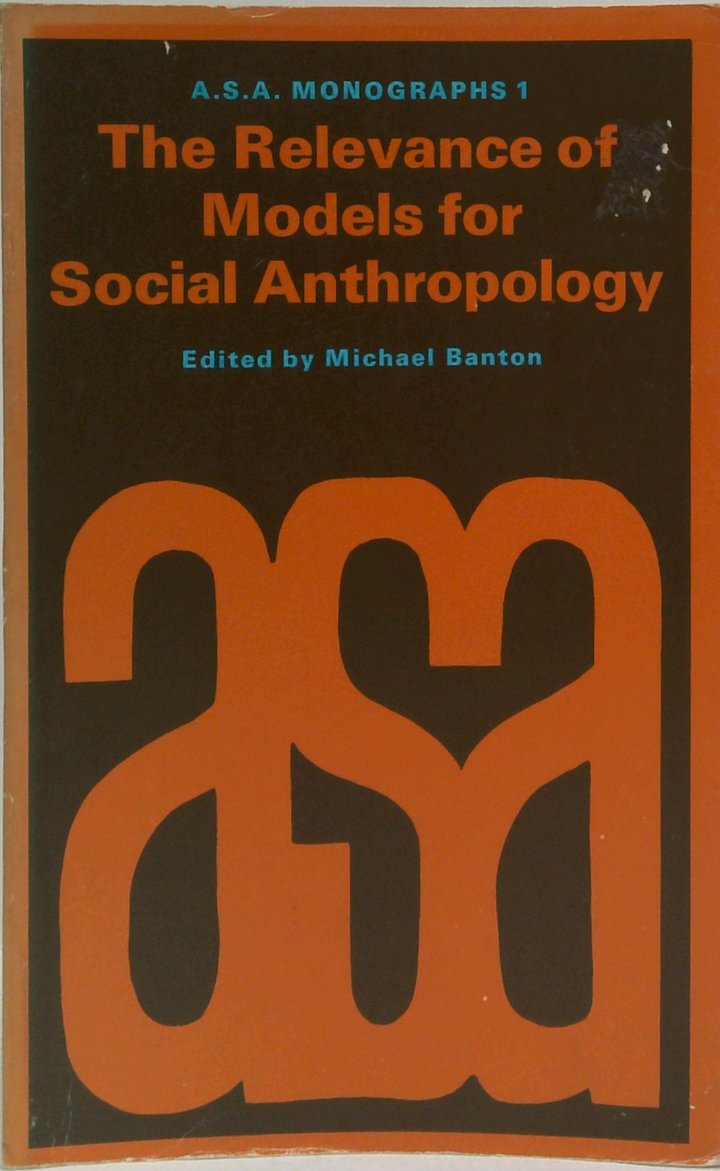 The Relevance Of Models For Social Anthropology