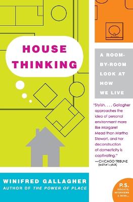 House Thinking: A Room-By-Room Look at How We Live