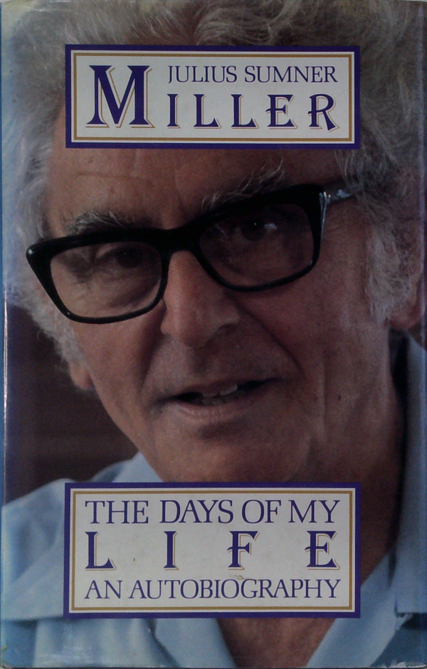 The Days Of My Life: An Autobiography