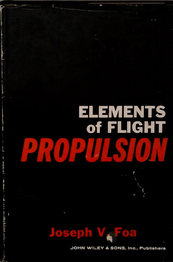Elements Of Flight Propulsion