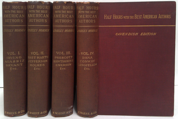 Half-Hours With the Best American Authors (Four-Volume Set)