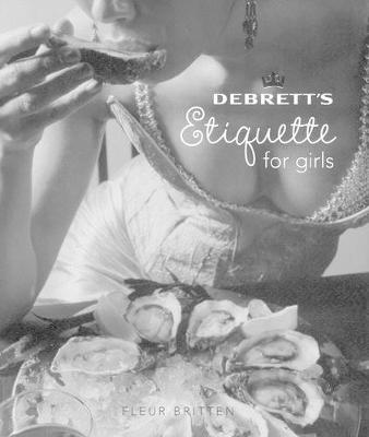Debretts Etiquette for Girls