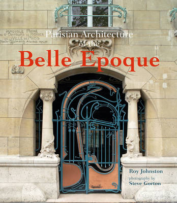 Parisian Architecture of the Belle Epoque