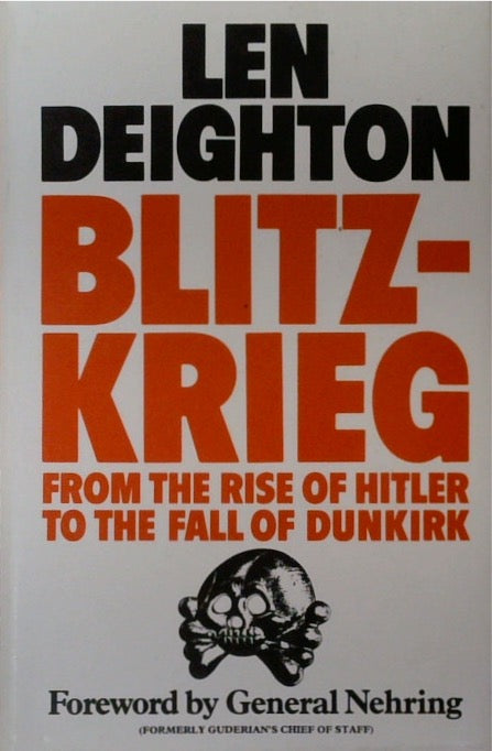 Blitzkrieg: From the Rise of Hitler to the Fall of Dunkirk