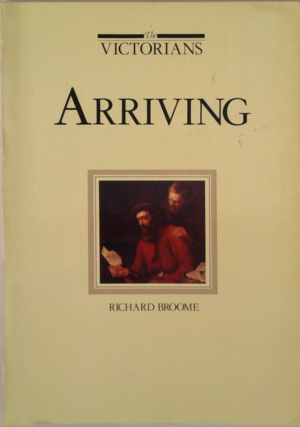 Victorians: Arriving