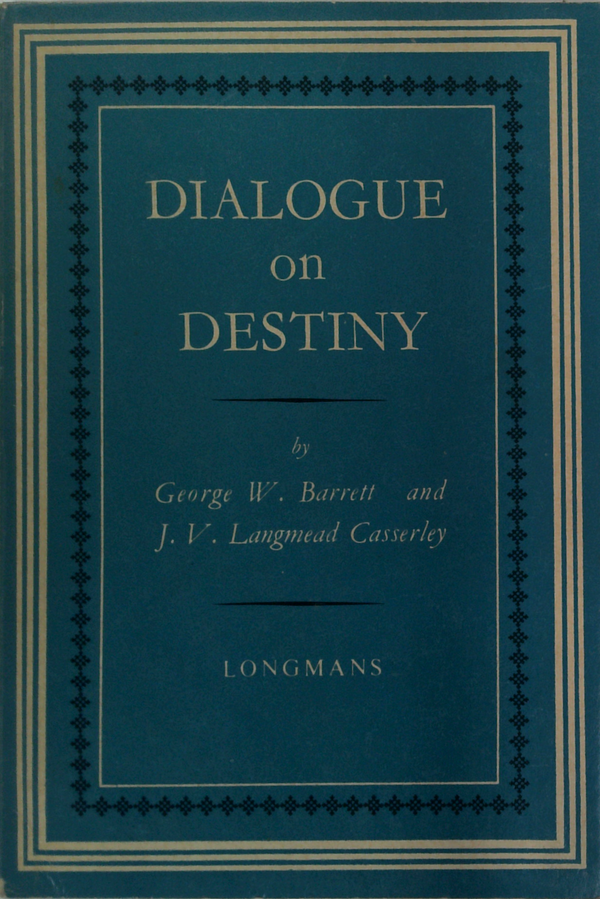 Dialogue On Destiny