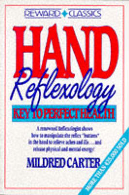 Hand Reflexology: Key Toperfect Health