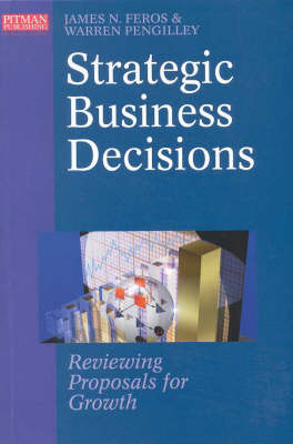 Strategic Business Decisions: Reviewing Proposals for Growth