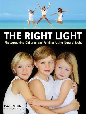 The Right Light: Photographing Children and Families Using Natural