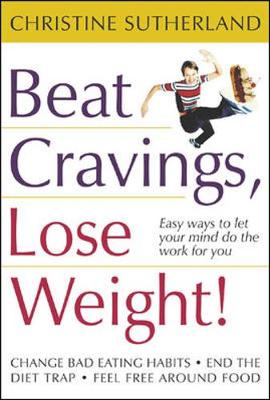 Beat Cravings, Lose Weight!