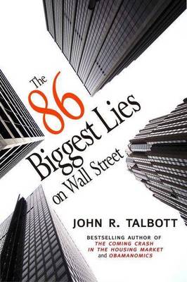The 86 Biggest Lies on Wall Street