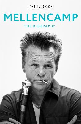 Mellencamp: The Biography