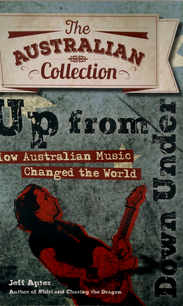 Up From Down Under: How Australian Music Changed The World