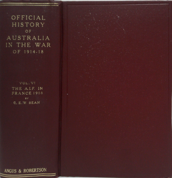 The Australian Imperial Force In France During The Allied Offensive, 1918