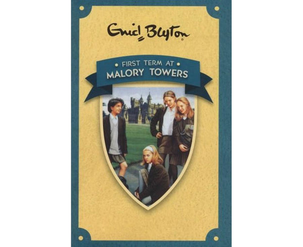 Blyton: Malory Towers 1: First Term