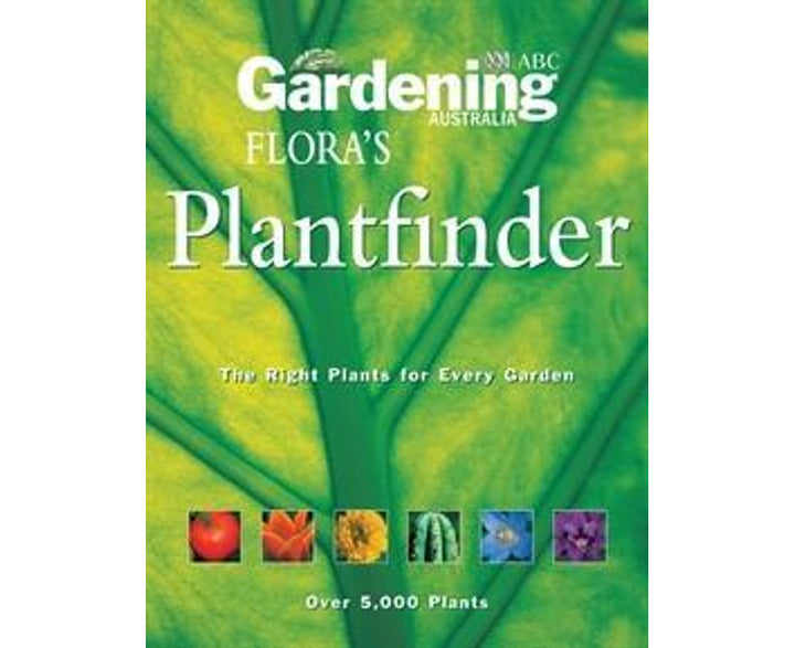 Flora's Plantfinder: The right plants for every garden